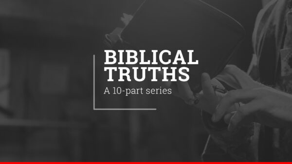 Biblical Truths - Officers' Christian Fellowship